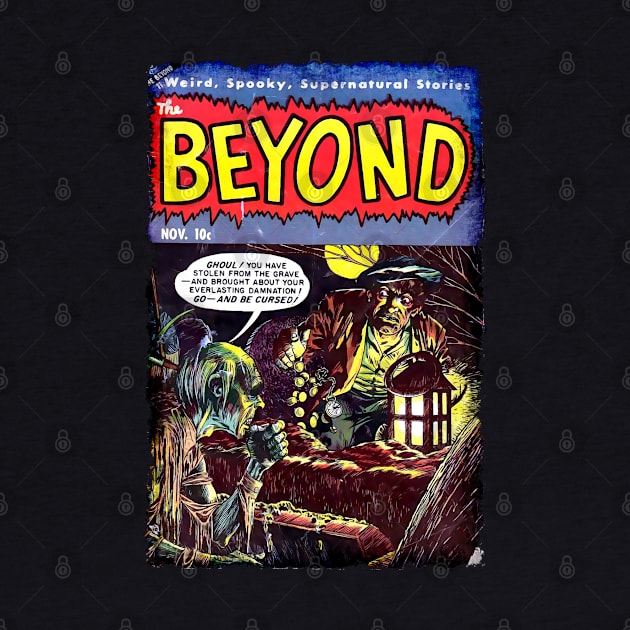 From Beyond Ghoulish Vintage Comic Tee by Joaddo